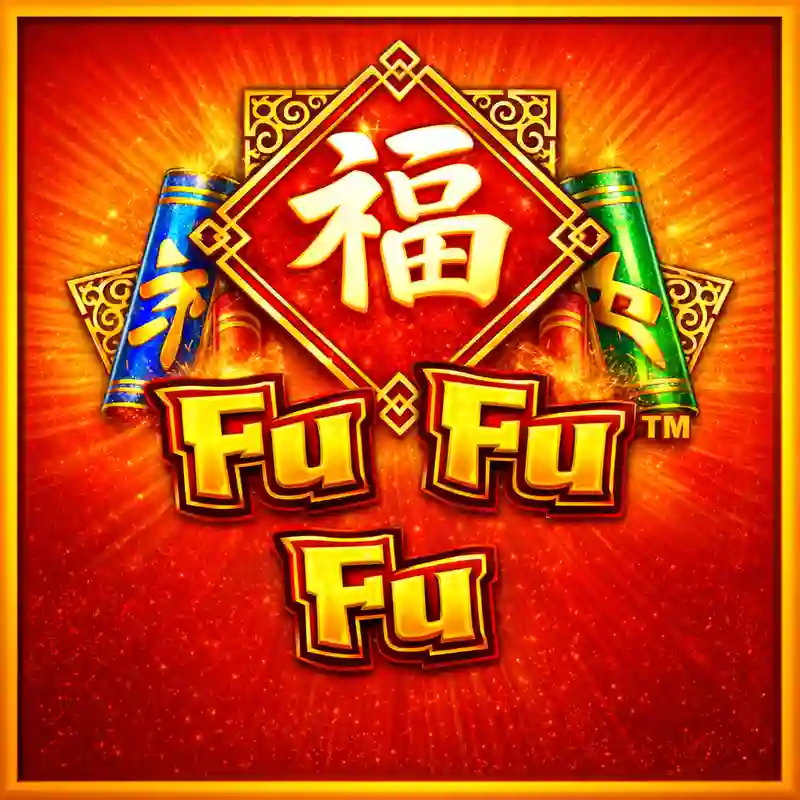 Fu Fu Fu™